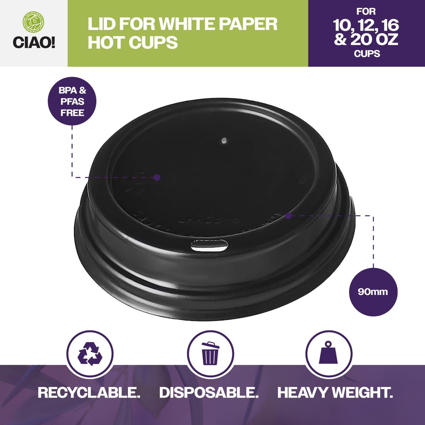 CIAO! 90mm Diameter Polystyrene Black Lid, Designed and Fit for CIAO! BRAND10, 12, 16 and 20 oz Paper Cup - 1,000 Count