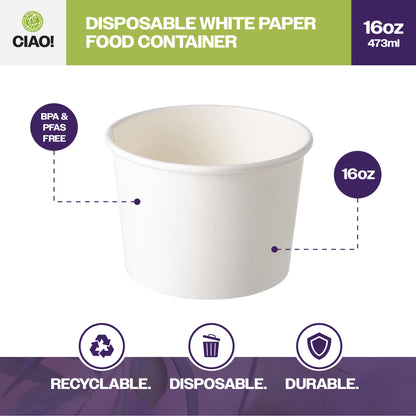 CIAO! 16OZ Disposable White Paper Food Container (500/case)