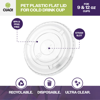 CIAO! 92MM PET Flat Lid with Straw Slot for 9OZ/12OZ CIAO! PET Cold Drink Cups (Case of 1,000)